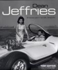 Dean Jeffries : 50 Fabulous Years in Hot Rods, Racing & Film - Book