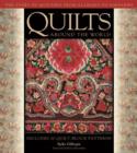 Quilts Around the World : The Story of Quilting from Alabama to Zimbabwe - Book