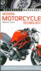 Modern Motorcycle Technology : How Every Part of Your Motorcycle Works - Book