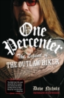 One Percenter : The Legend of the Outlaw Biker - Book