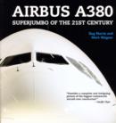 Airbus A380 : Superjumbo of the 21st Century - Book