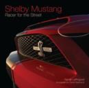 Shelby Mustang : Racer for the Street - Book