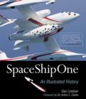 SpaceShipOne : An Illustrated History - Book