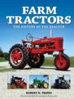 Farm Tractors : The History of the Tractor - Book