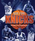 New York Knicks : The Complete Illustrated History - Book