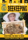 The Beginner's Guide to Beekeeping : Everything You Need to Know - Book