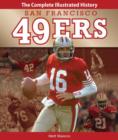 San Francisco 49ers : The Complete Illustrated History - Book