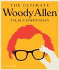 The Ultimate Woody Allen Film Companion - Book