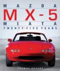 Mazda Mx-5 Miata : Twenty-Five Years - Book