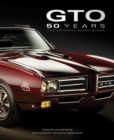 Pontiac Gto 50 Years : The Original Muscle Car - Book