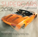 Supercars 2016 : 16-Month Calendar September 2015 Through December 2016 - Book