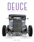 Deuce : The Original Hot Rod: 32x32 - Book