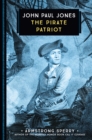 John Paul Jones : The Pirate Patriot - Book