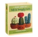 Crochet Characters Soft & Snuggly Cacti : 12 Succulent Designs - Book