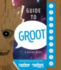 Guide to Groot: A Sound Book - Book