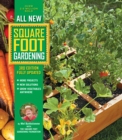 All New Square Foot Gardening, 3rd Edition, Fully Updated : MORE Projects - NEW Solutions - GROW Vegetables Anywhere - eBook