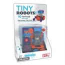 Tiny Robots! : 15 Ingenious Motorized Builds! Big Science. Tiny Tools. Includes Enormous Engineering Foldout! - Book