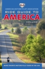 AMA Ride Guide to America Volume 2 : More Favorite Motorcycle Tours in the USA - Book