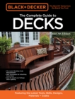 Black & Decker The Complete Photo Guide to Decks 7th Edition : Featuring the latest tools, skills, designs, materials & codes - eBook