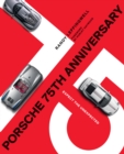Porsche 75th Anniversary : Expect the Unexpected - Book