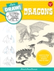 Let's Draw Dragons : Learn to draw a variety of dragons step by step! - How2DrawAnimals