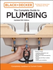 Black and Decker The Complete Guide to Plumbing Updated 8th Edition : Completely Updated to Current Codes - Book