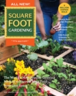 All New Square Foot Gardening, 4th Edition : The World’s Most Popular Growing Method to Harvest MORE Food from Less Space – Garden Anywhere! Volume 7 - Book