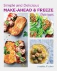 Simple and Delicious Make-Ahead and Freeze Recipes - eBook