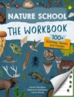 Nature School: The Workbook : 100+ Activities, Games, and Puzzles Volume 2 - Book