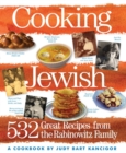 Cooking Jewish : 532 Great Recipes from the Rabinowitz Family - Book