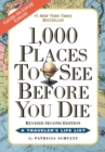 1,000 Places to See Before You Die : Revised Second Edition - Book