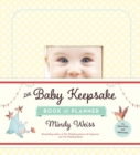 The Baby Keepsake Book and Planner - Book