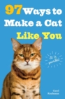 97 Ways to Make a Cat Like You - Book