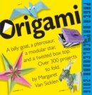 Origami : A Billy Goat, a Pterosaur, a Modular Star, and a Twisted Box Topo. Over 300 Projects to Fold - Book