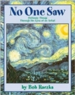 No One Saw... : Ordinary Things Through The Eyes of An Artist - Book