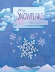 The Snowflake : A Water Cycle Story - eBook