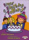 Happy Birthday, Mallory! - Book
