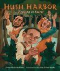 Hush Harbor : Praying in Secret - eBook