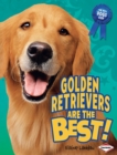 Golden Retrievers Are the Best! - eBook