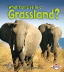 What Can Live in a Grassland? - eBook