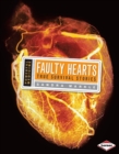 Faulty Hearts : True Survival Stories - eBook