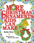 More Christmas Ornaments Kids Can Make - eBook
