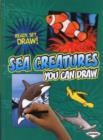 Sea Creatures You Can Draw - Book
