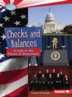Checks and Balances : A Look at the Powers of Government - eBook