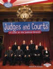 Judges and Courts : A Look at the Judicial Branch - eBook