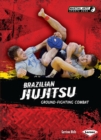 Brazilian Jiujitsu : Ground-Fighting Combat - eBook