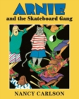 Arnie and the Skateboard Gang - eBook