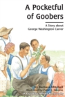 A Pocketful of Goobers : A Story about George Washington Carver - eBook