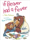 If Beaver Had a Fever - Book
