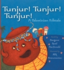 Tunjur! Tunjur! Tunjur! : A Palestinian Folktale - Book